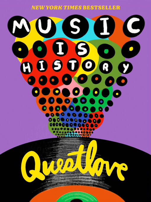 Title details for Music Is History by Questlove - Available
